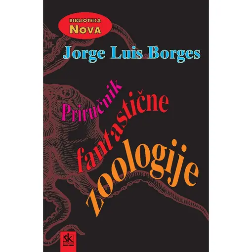 Priručnik fantastične zoologije, Jorge Luis Borges